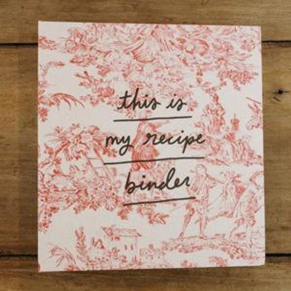 Friend of Mine Recipe Binder