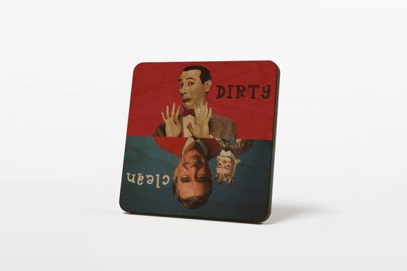 Mr Rogers Pee Wee Herman Clean Dirty Dishwasher Wood Magnet Notifier Sign -Ready to Ship
