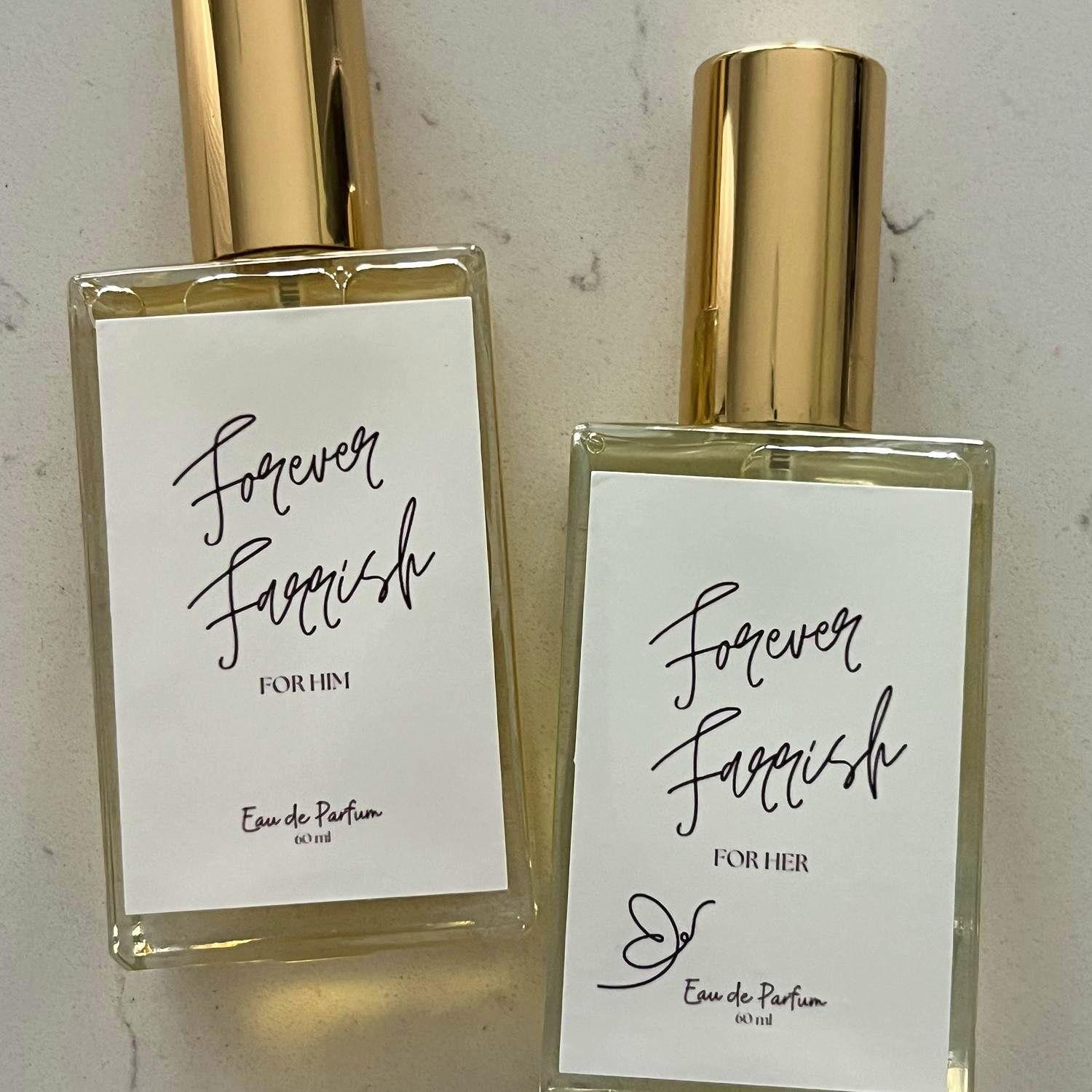 “Forever Farrish” Smells like love 🖤