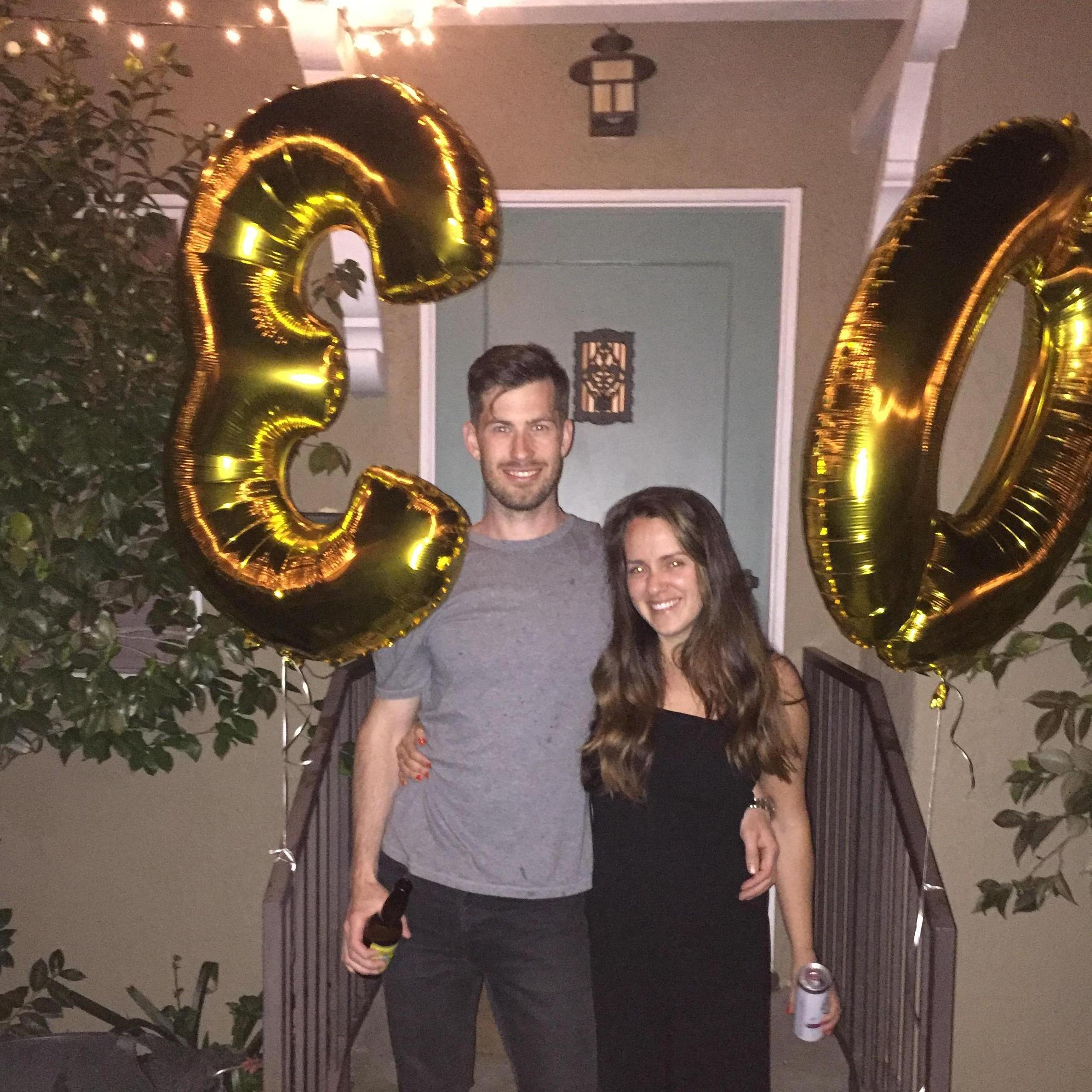 Drew's 30th Birthday - we threw a party at our house (yes, there were tacos)