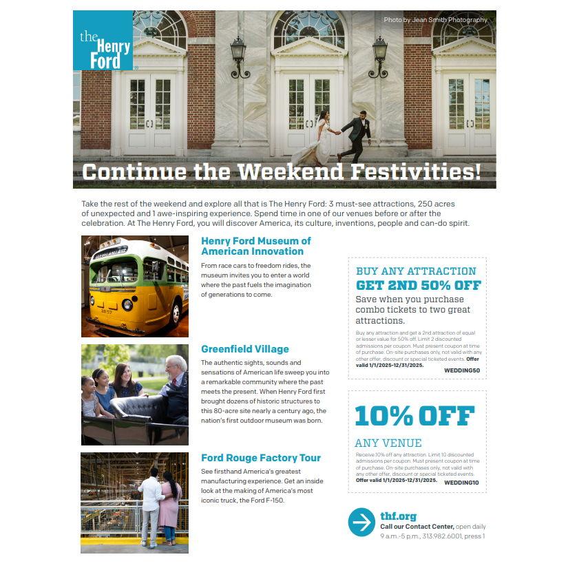 If you're looking for something to do between the ceremony and reception, the Henry Ford Museum is offering a discount on admission for guests.