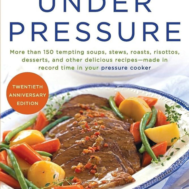 Cooking Under Pressure: The Classic Pressure Cooker Cookbook by Lorna Sass