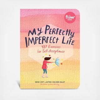My Perfectly Imperfect Life