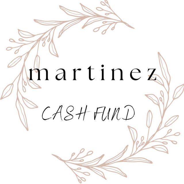 Martinez cash fund