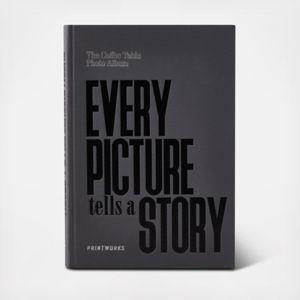 Every Picture Tells a Story Coffee Table Photo Book