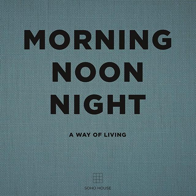 Morning Noon Night: A Way of Living