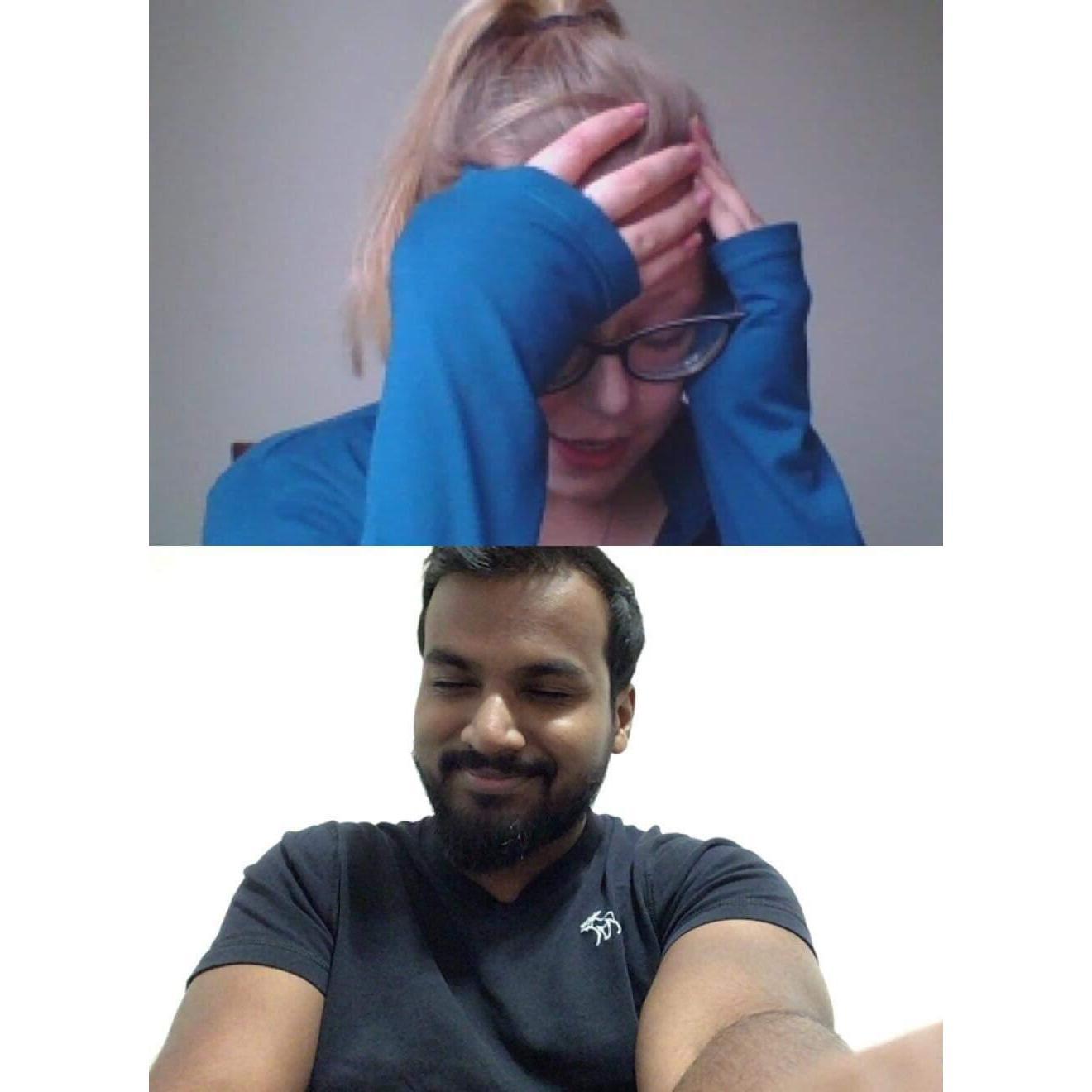 Here is a picture of us praying together during a video call, as you can tell from the smirk... Sam took this picture haha