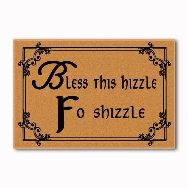 Assaoy Funny Doormat Bless This Hizzle Fo Shizzle Welcome Mat Non-Woven Fabric Top with a Anti-Slip Rubber Back.Door Mat for Entrance Way 23.6 X 15.7 in