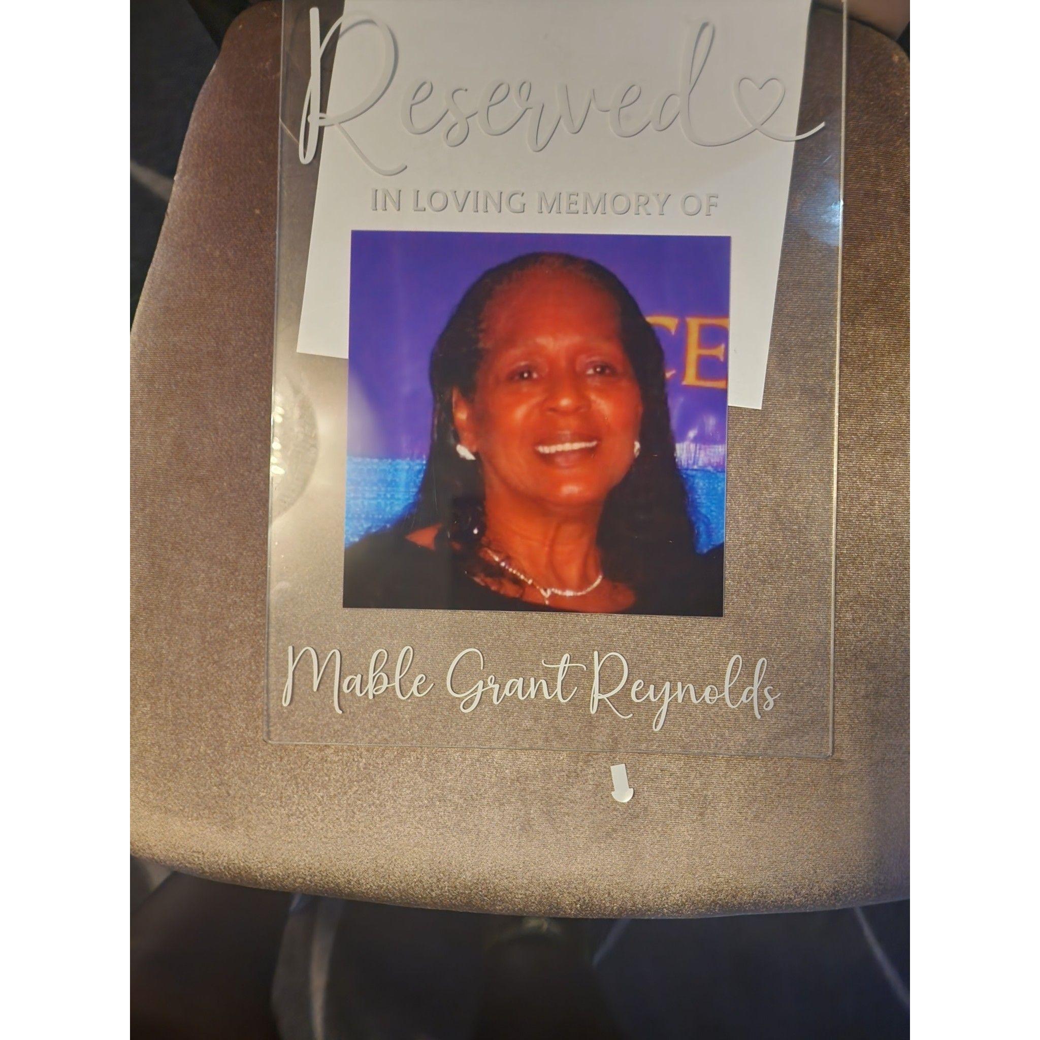 In honor of Mable Grant Reynolds, Mother of the Bride