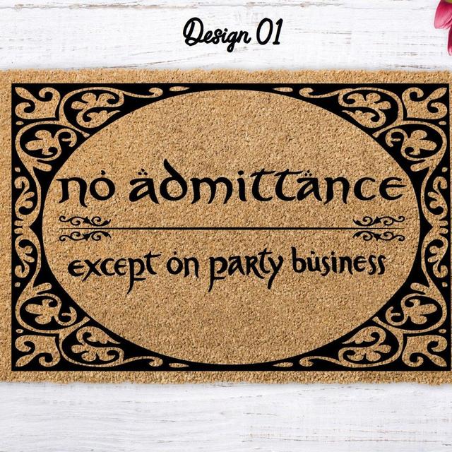 No Admittance Except on Party Business,...