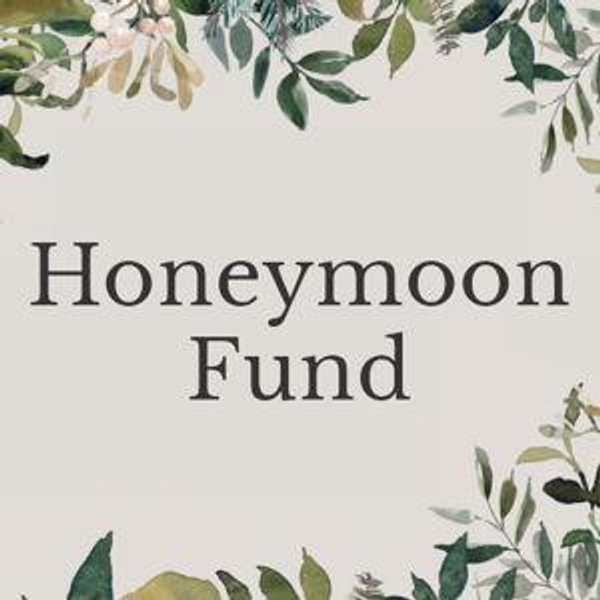 Honeymoon Fund