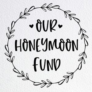 Honeymoon fund
