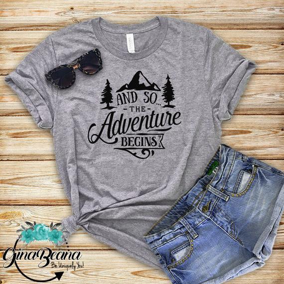 and so the adventure begins shirt- adventure shirt-hiking shirt-mountain shirt