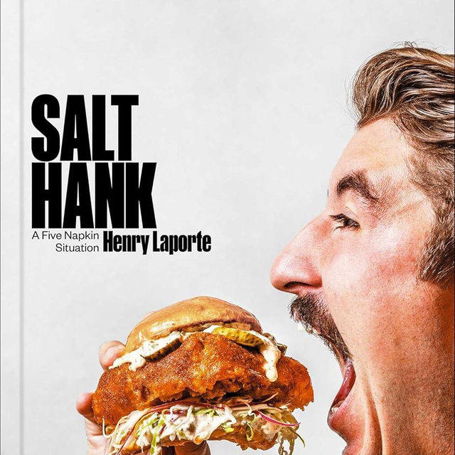 Salt Hank: A Five Napkin Situation (A Cookbook)