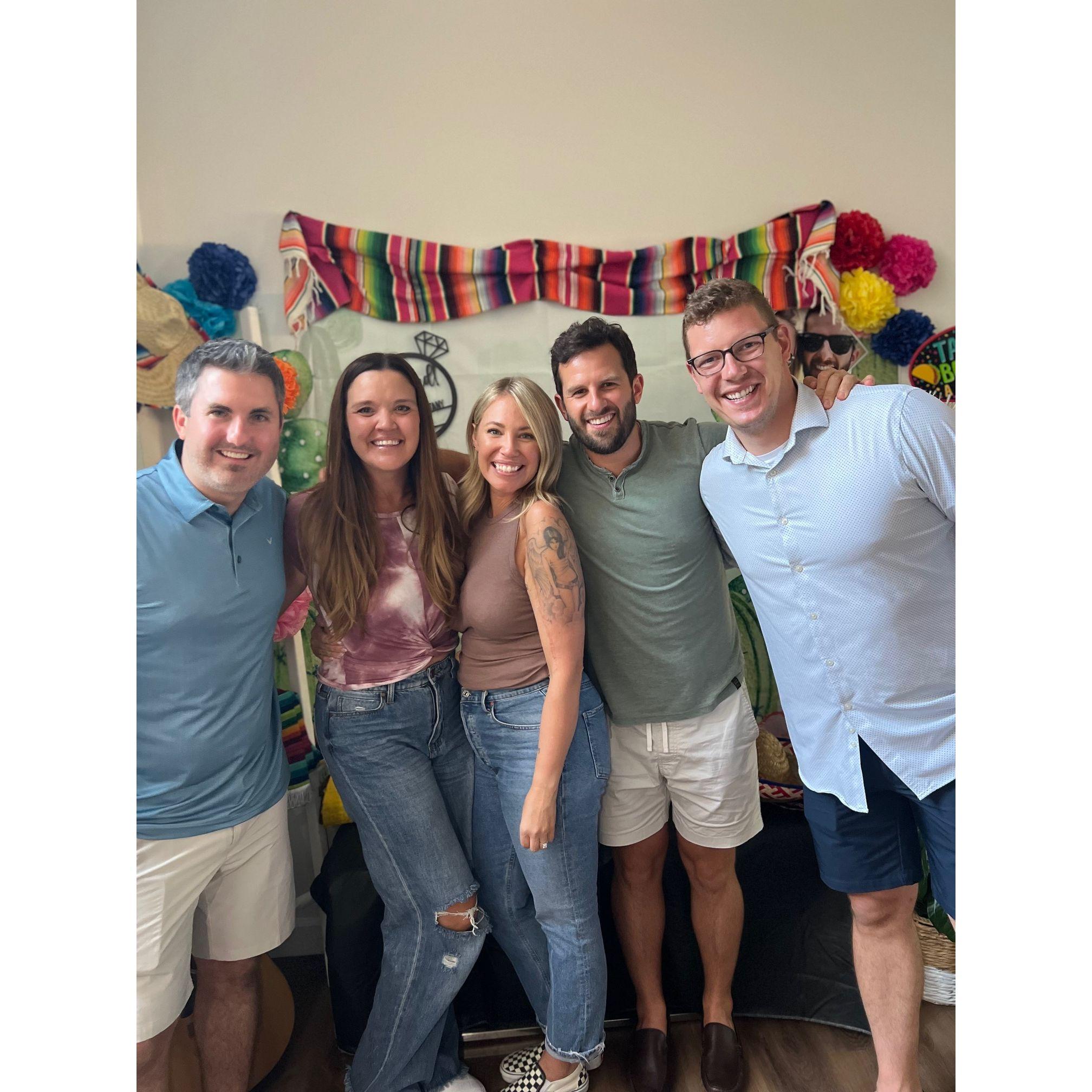 Best babe and best guys.. couldn't imagine anyone else standing by our sides!