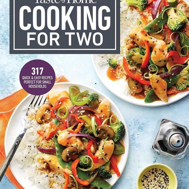 Taste of Home Cooking for Two: Hundreds of quick and easy specialties sized right for your home