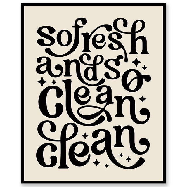 So Fresh and so Clean Clean, Bathroom Wall Decor, 70s Posters, Shelf Decor, Funky Wall Art Print, Laundry Room Decor, Funny Quotes, Trendy Wall Art - Unframed (11x14 inches)