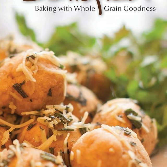 Satisfied: Baking with Whole Grain Goodness