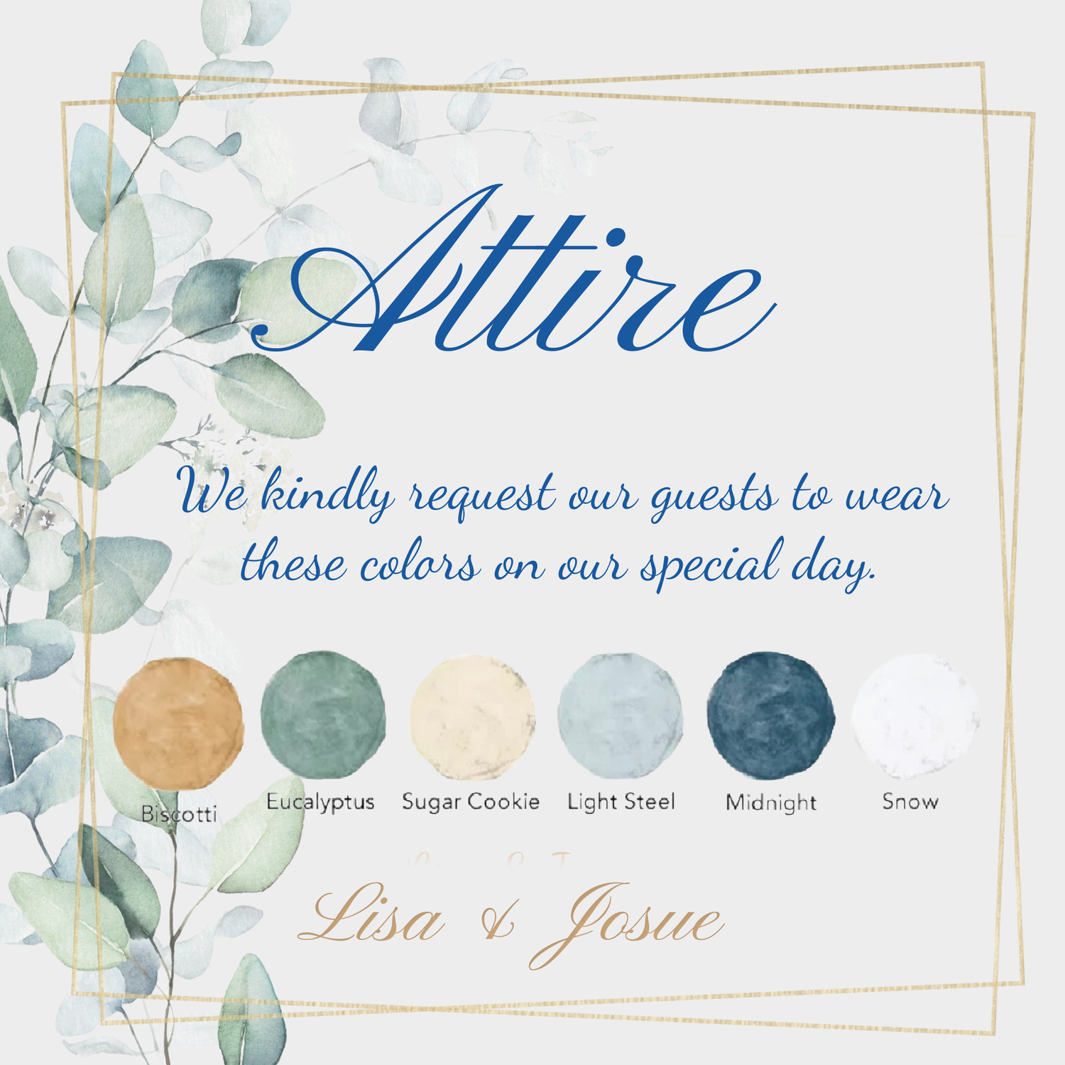 Colors of our special day.
