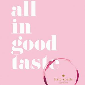 kate spade new york: all in good taste Hardcover – October 27, 2015