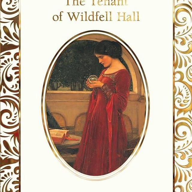 The Tenant of Wildfell Hall (Flame Tree Collectable Classics)