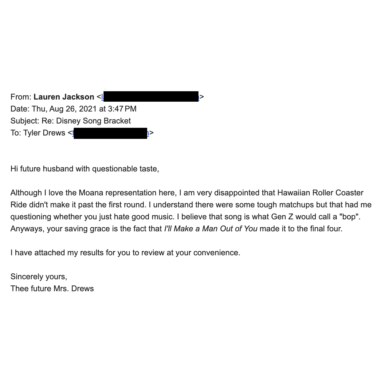 One of the many emails we sent each other (notice Lauren manifesting this marriage)