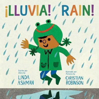 ¡lluvia!/Rain! - by Linda Ashman (Board_book)