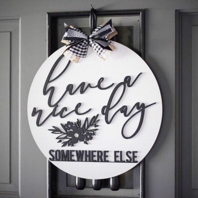 Have a Nice Day Somewhere Else Wood Door Hanger, Funny Cutout Words 3D Quote Wreath Accessory Front Door Decor No Soliciting Floral