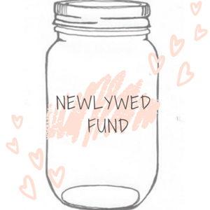 Our Newlywed Fund