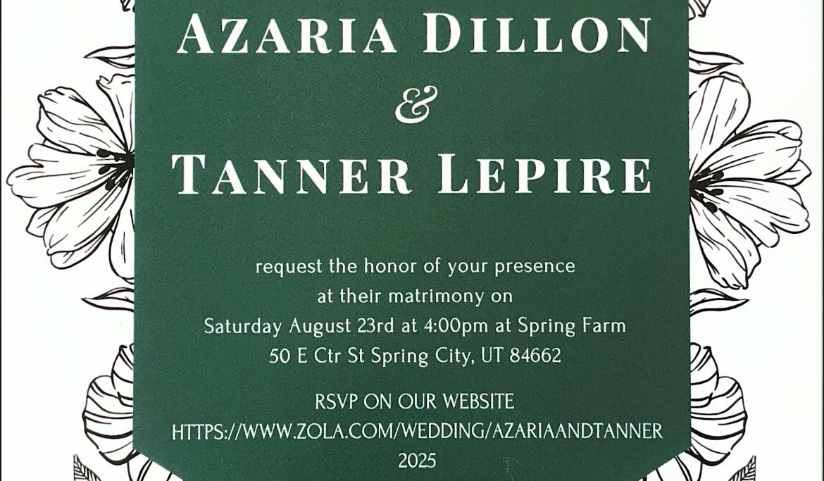 The Wedding Website of Azaria Dillon and Tanner Lepire