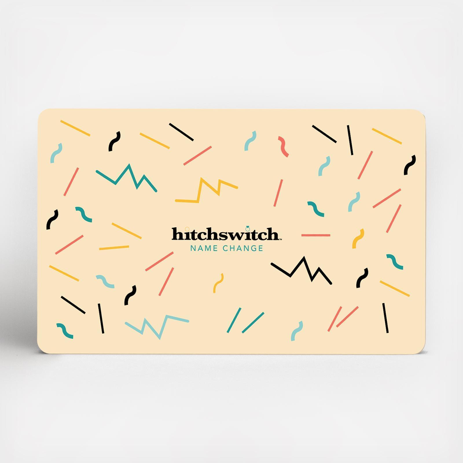 Hitchswitch Name Change, Platinum Gift Card Zola
