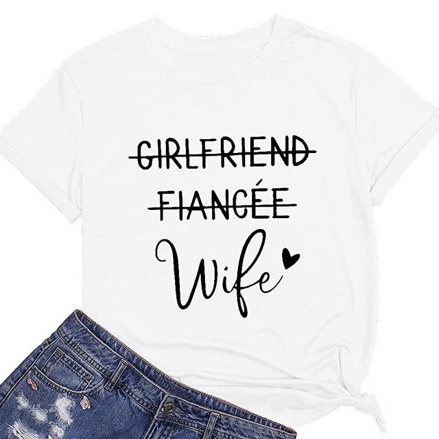 Girlfriend Fiancee Wife Shirt Women Bride Shirt Wifey Hubby Just Married Honeymoon Tshirt