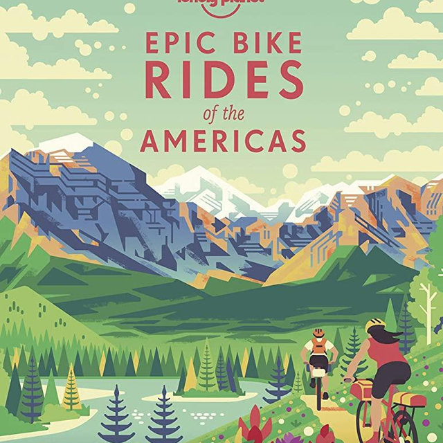Epic Bike Rides of the Americas