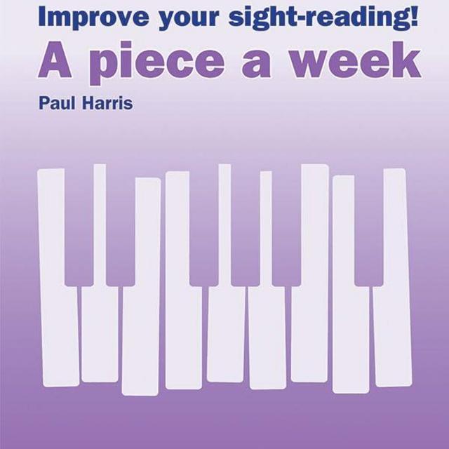 Improve Your Sight-Reading! A Piece a Week -- Piano, Level 1 (Faber Edition: Improve Your Sight-Reading)