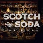 Scotch & Soda