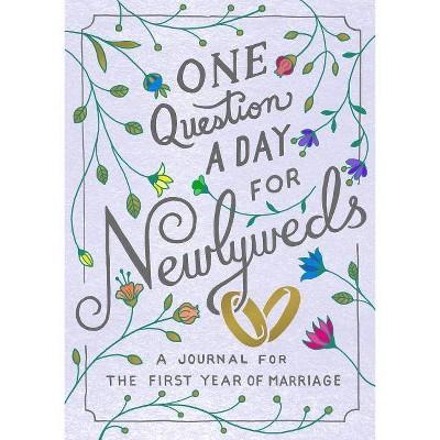 One Question a Day for Newlyweds - by Aimee Chase (Paperback)