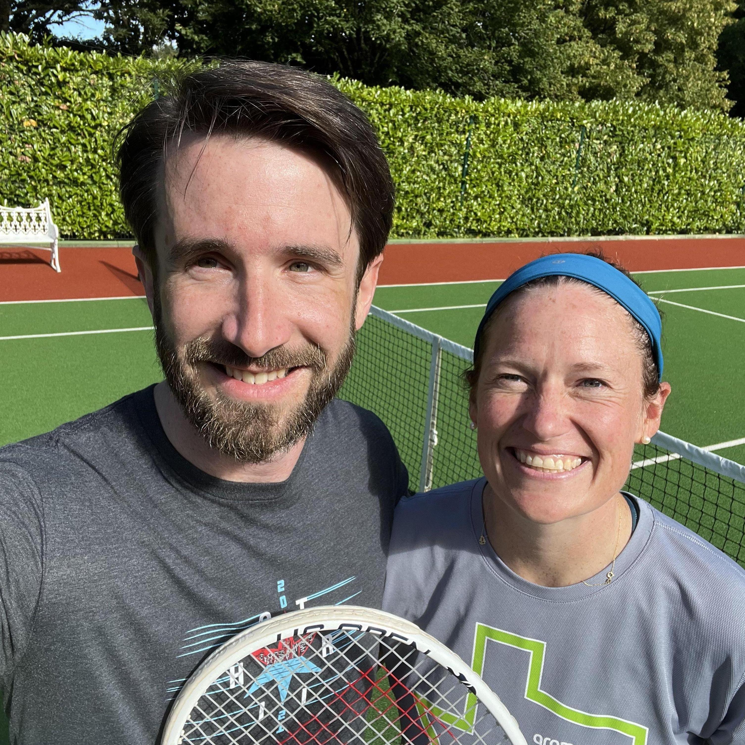 We both grew up playing tennis and enjoy playing with each other now!