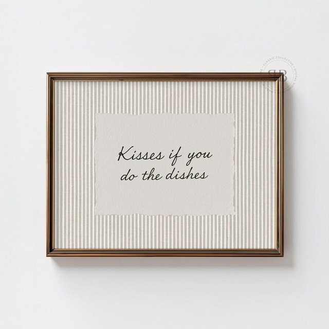 Funny Kitchen Quote Print: Kisses If You Do Dishes (Digital Download)