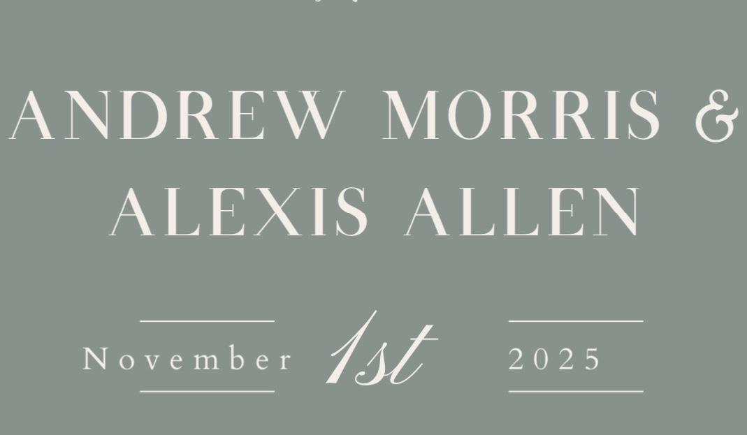 The Wedding Website of Alexis Allen and Andrew Morris