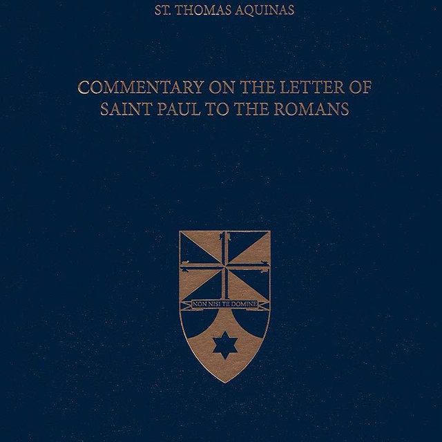 Commentary on the Letter of Saint Paul to the Romans (Latin-English Edition)