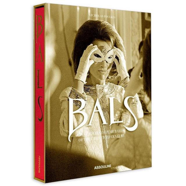 Bals: Legendary Costume Balls of the 20th Century ASSOULINE