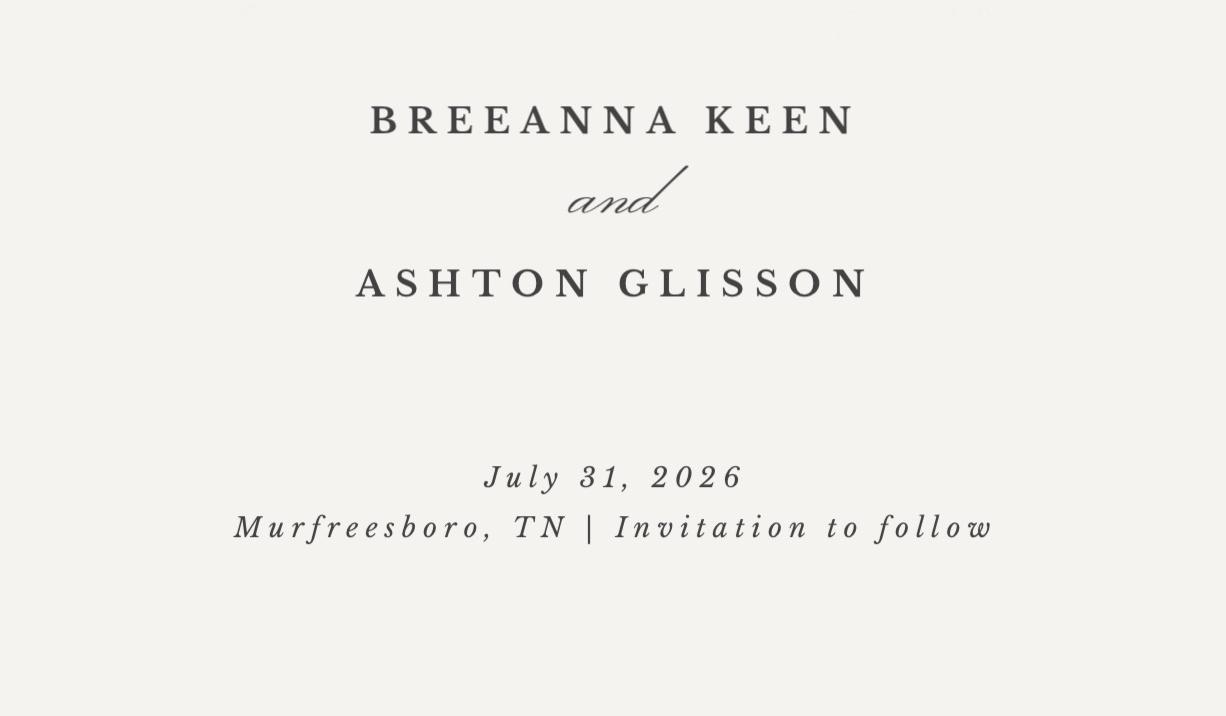 The Wedding Website of Breeanna Keen and Ashton Glisson