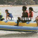 Banana Tubing