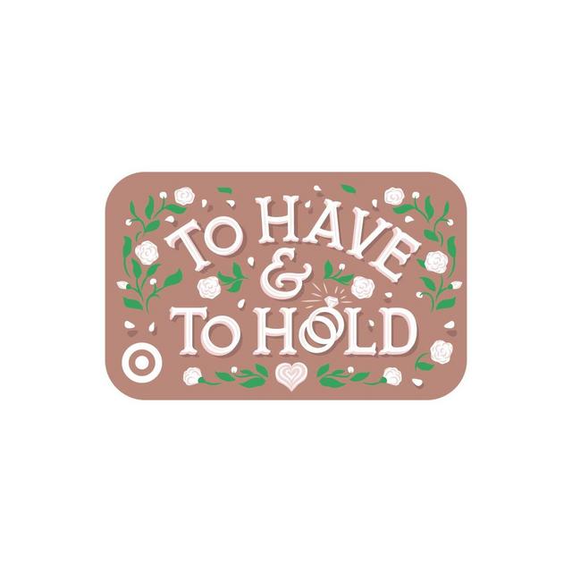 To Have And Hold Target GiftCard $10