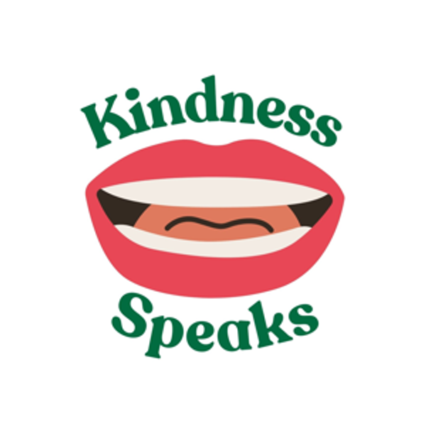 Kindness Speaks