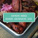 Smok Barbecue - RiNo, Denver