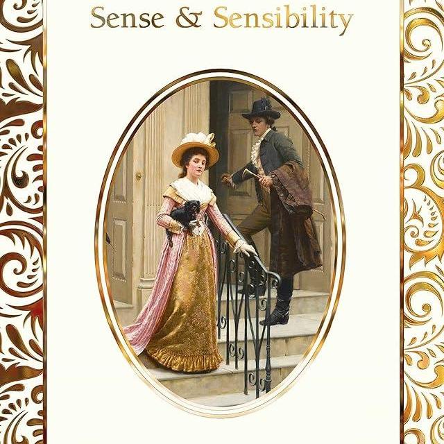 Sense and Sensibility (Flame Tree Collectable Classics)