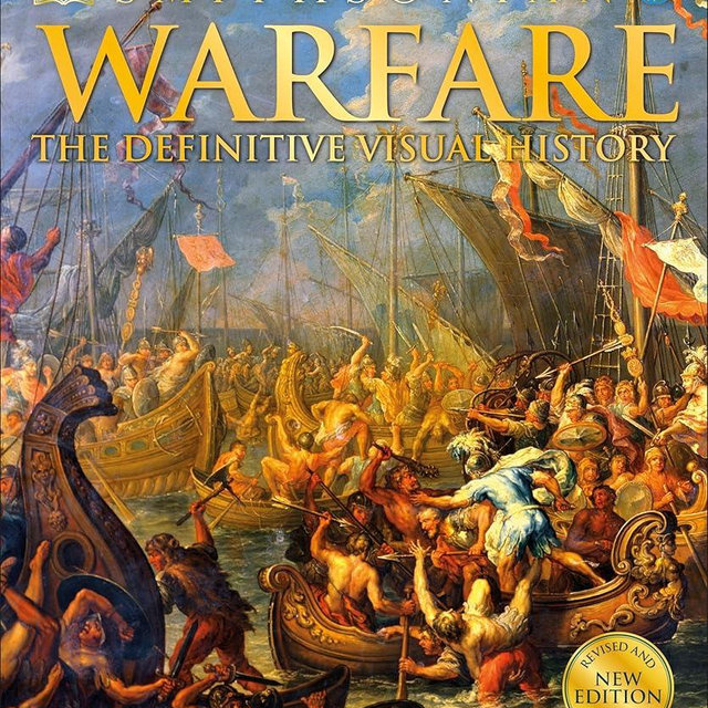 Warfare: The Definitive Visual History (DK Definitive Visual Histories)