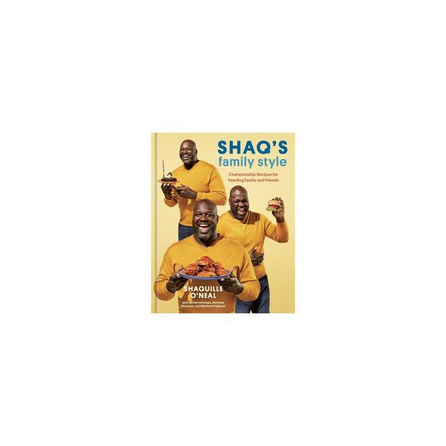 Shaq's Family Style - by Shaquille O'Neal (Hardcover)
