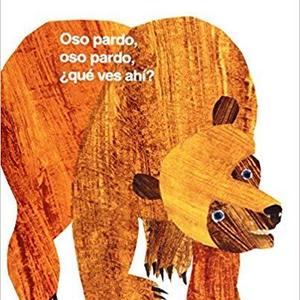 Oso pardo, oso pardo, ¿qué ves ahí? (Brown bear, brown bear, what do you see? book in Spanish - CCPEP